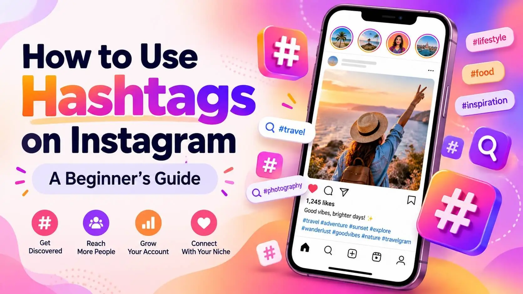 How to Use Hashtags on Instagram: A Beginner’s Guide